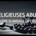 1555707204Religieuses abusees lautre scandale de lEglise